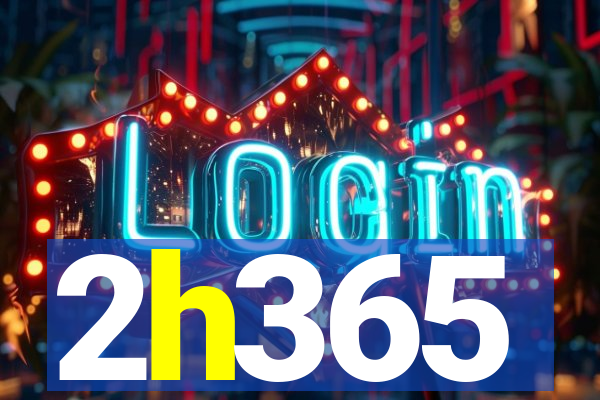 2h365