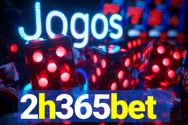 2h365bet