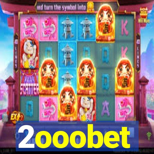 2ooobet