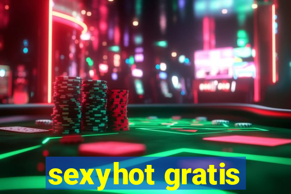 sexyhot gratis