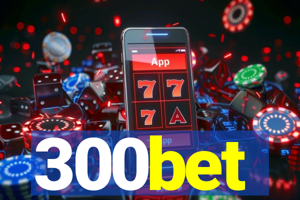 300bet
