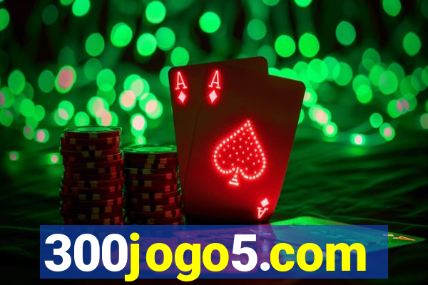 300jogo5.com