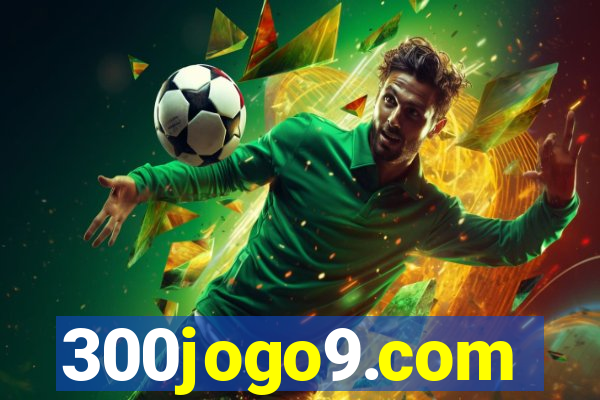 300jogo9.com