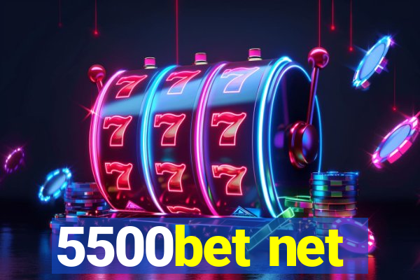 5500bet net
