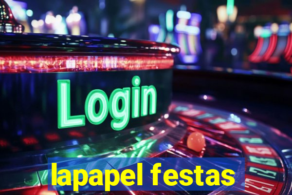 lapapel festas