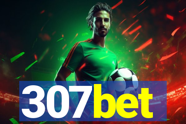 307bet