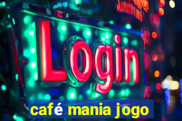 café mania jogo