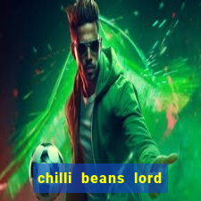 chilli beans lord of the rings