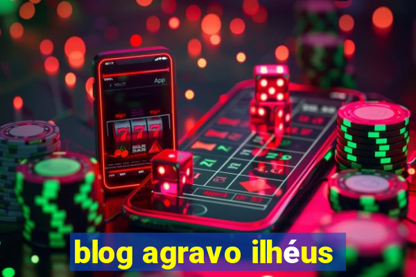 blog agravo ilhéus