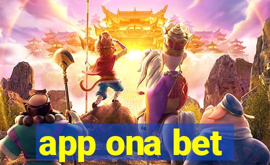app ona bet