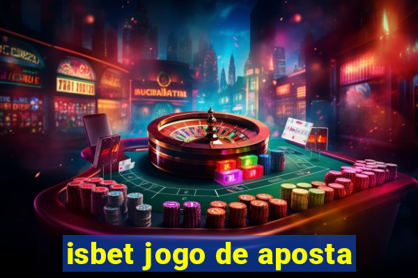 isbet jogo de aposta