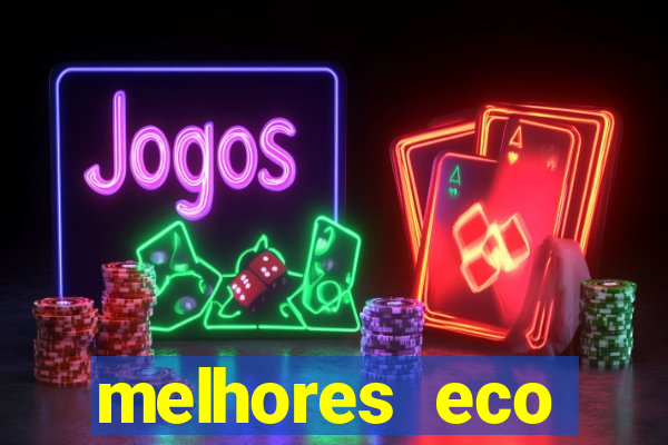 melhores eco resorts do brasil