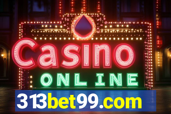 313bet99.com