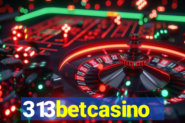 313betcasino