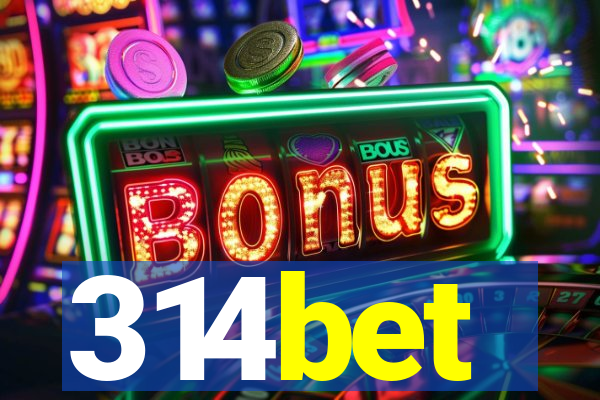314bet