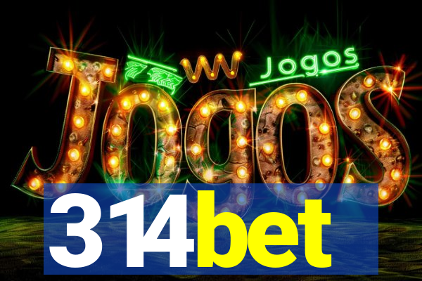 314bet