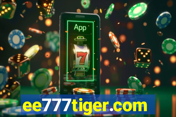 ee777tiger.com