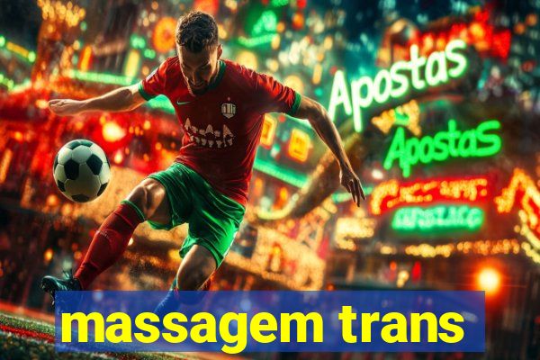 massagem trans