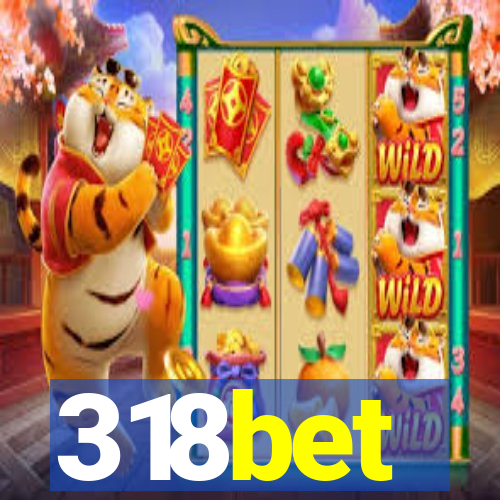 318bet