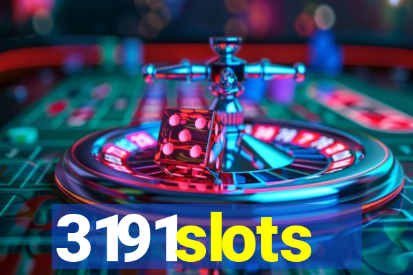 3191slots