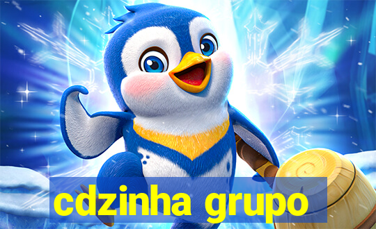 cdzinha grupo