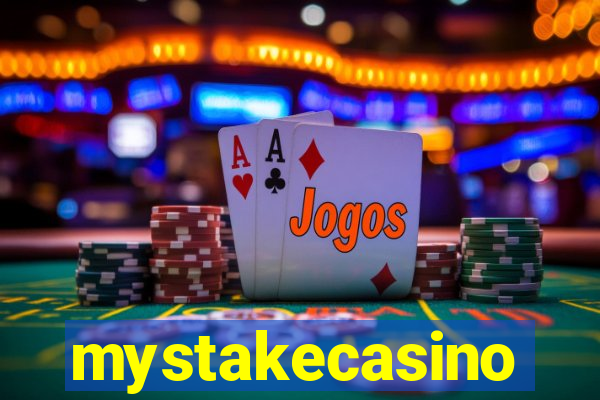 mystakecasino