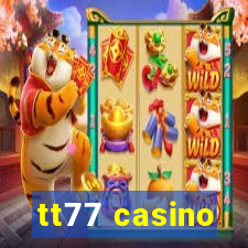 tt77 casino