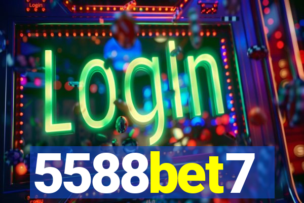 5588bet7