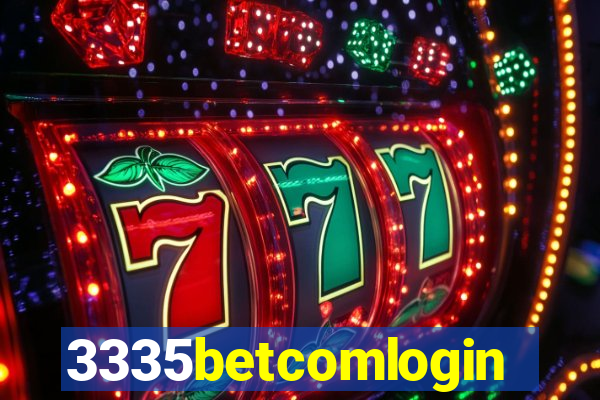 3335betcomlogin
