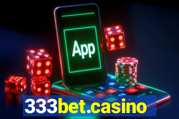 333bet.casino