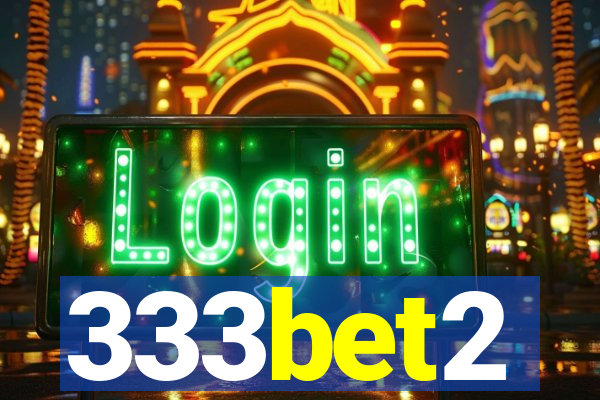 333bet2