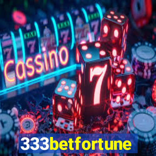 333betfortune