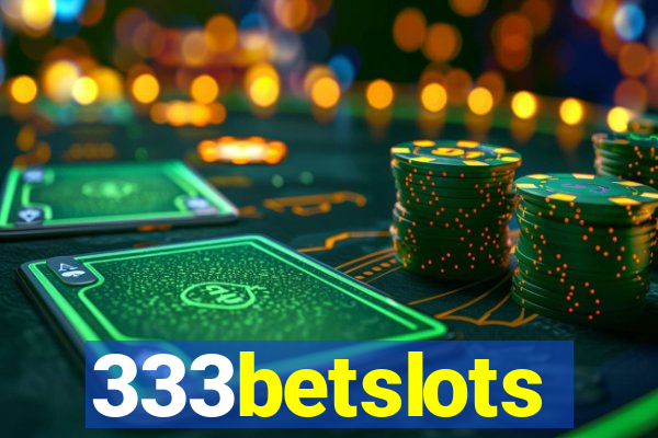 333betslots