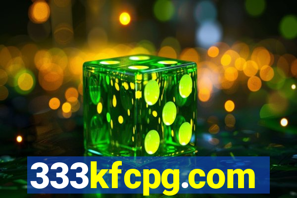 333kfcpg.com