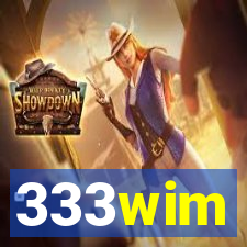 333wim