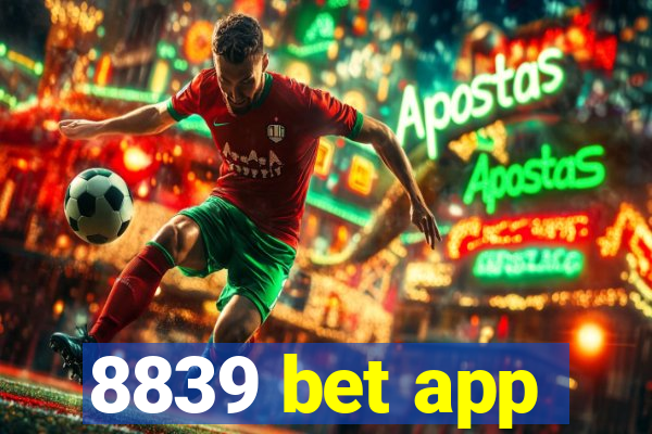 8839 bet app