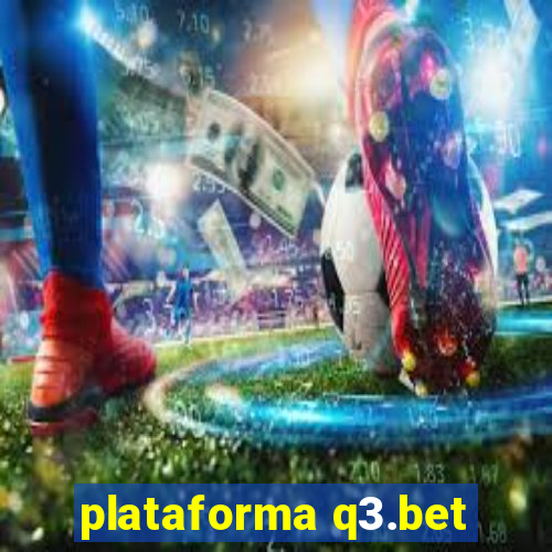 plataforma q3.bet