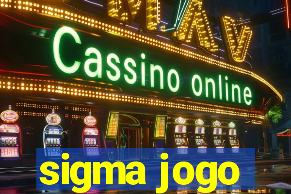 sigma jogo