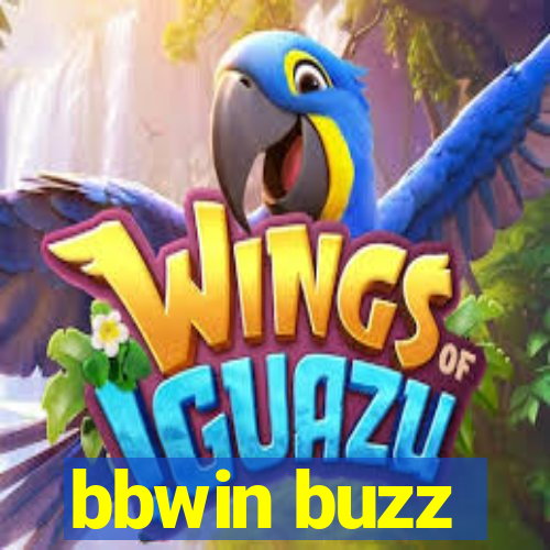 bbwin buzz
