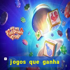 jogos que ganha dinheiro no cadastro