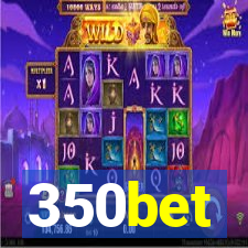 350bet