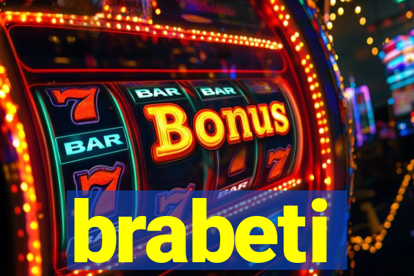 brabeti