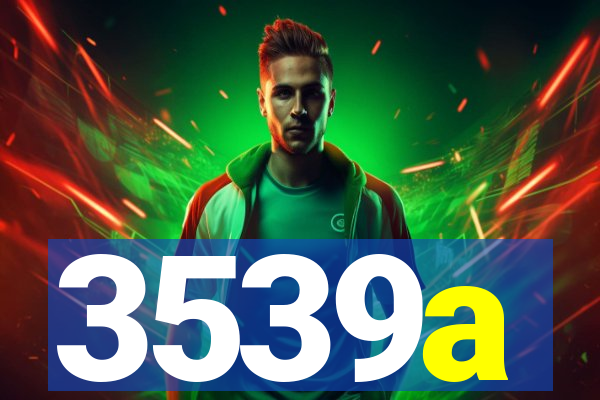 3539a