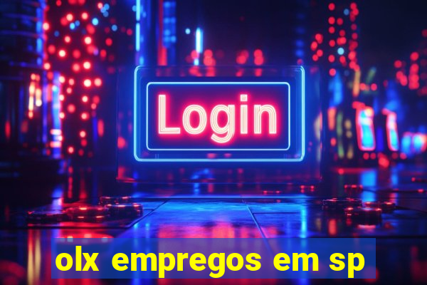 olx empregos em sp