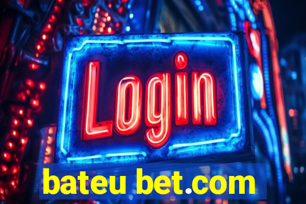 bateu bet.com