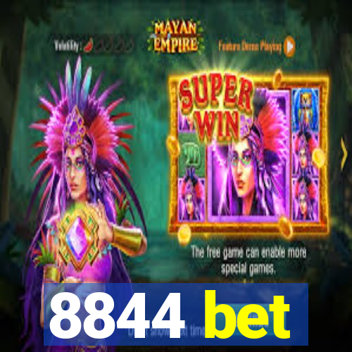 8844 bet