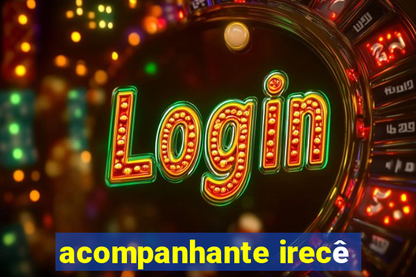 acompanhante irecê