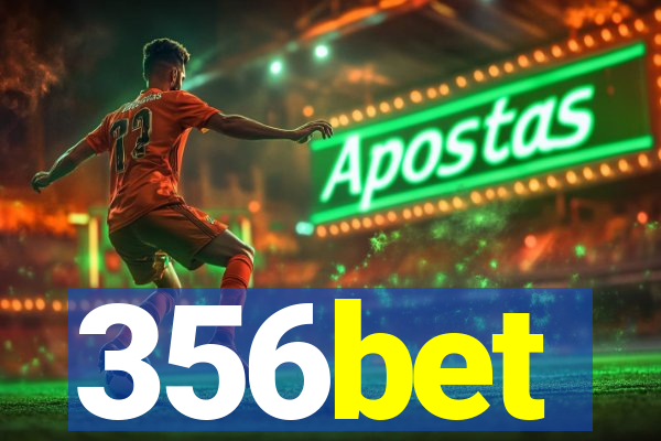 356bet