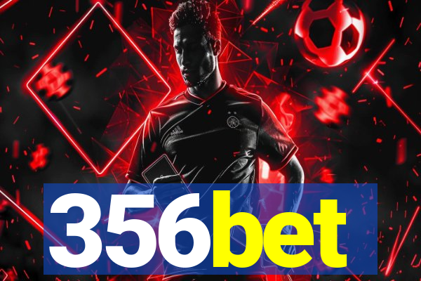 356bet