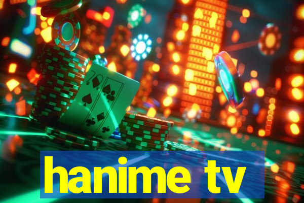 hanime tv